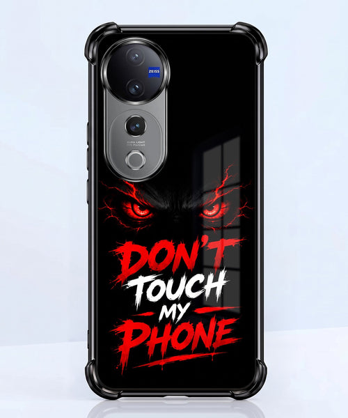 Vivo V40 Pro 5G Don't Touch My Phone Airbags Printed Back Case