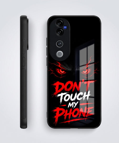Vivo V40 Pro 5G Don't Touch My Phone Acrylic Glass Back Case