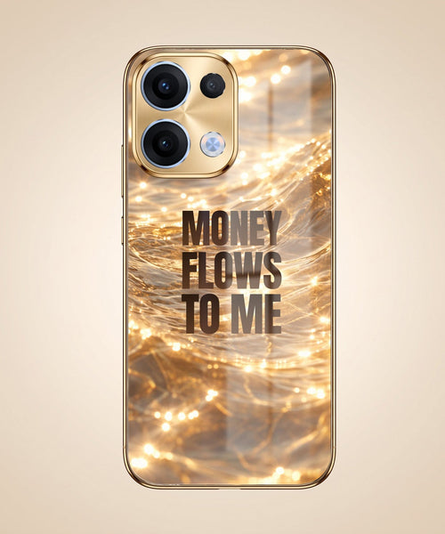 Oppo Reno 13 5G Money Flows To Me Gold Electroplated Glass Phone Back Case